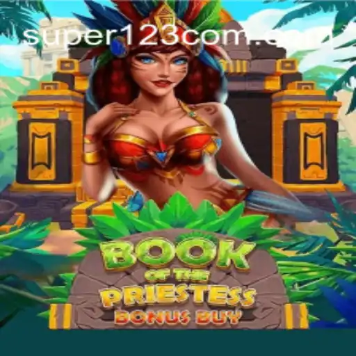 Descubra o Fascinante Mundo de BookOfThePriestess com SUPER123